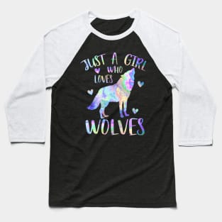 Just a girl who loves wolves Baseball T-Shirt